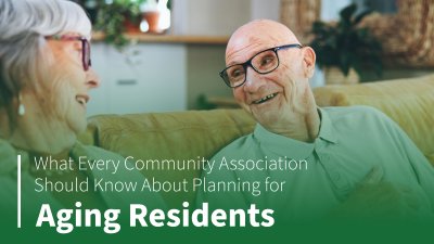 What Every Community Association Should Know About Planning for Aging Residents